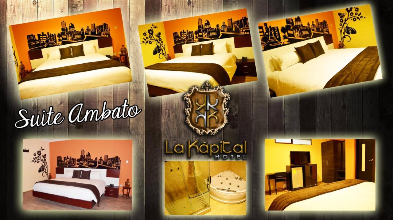 La Kapital Hotel Ambato Luaran gambar